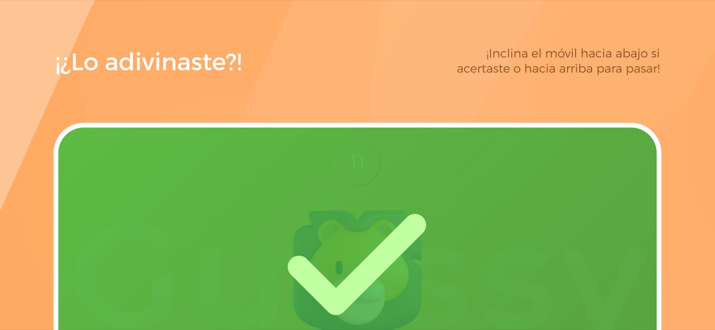 Inclinar hacia abajo significa acierto